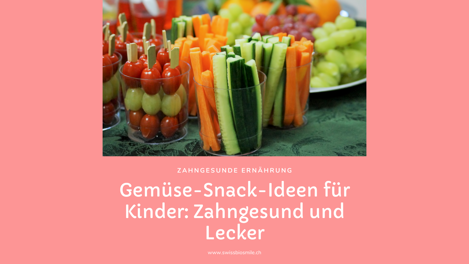 Zahngesunde Ernährung- Swissbiosmile