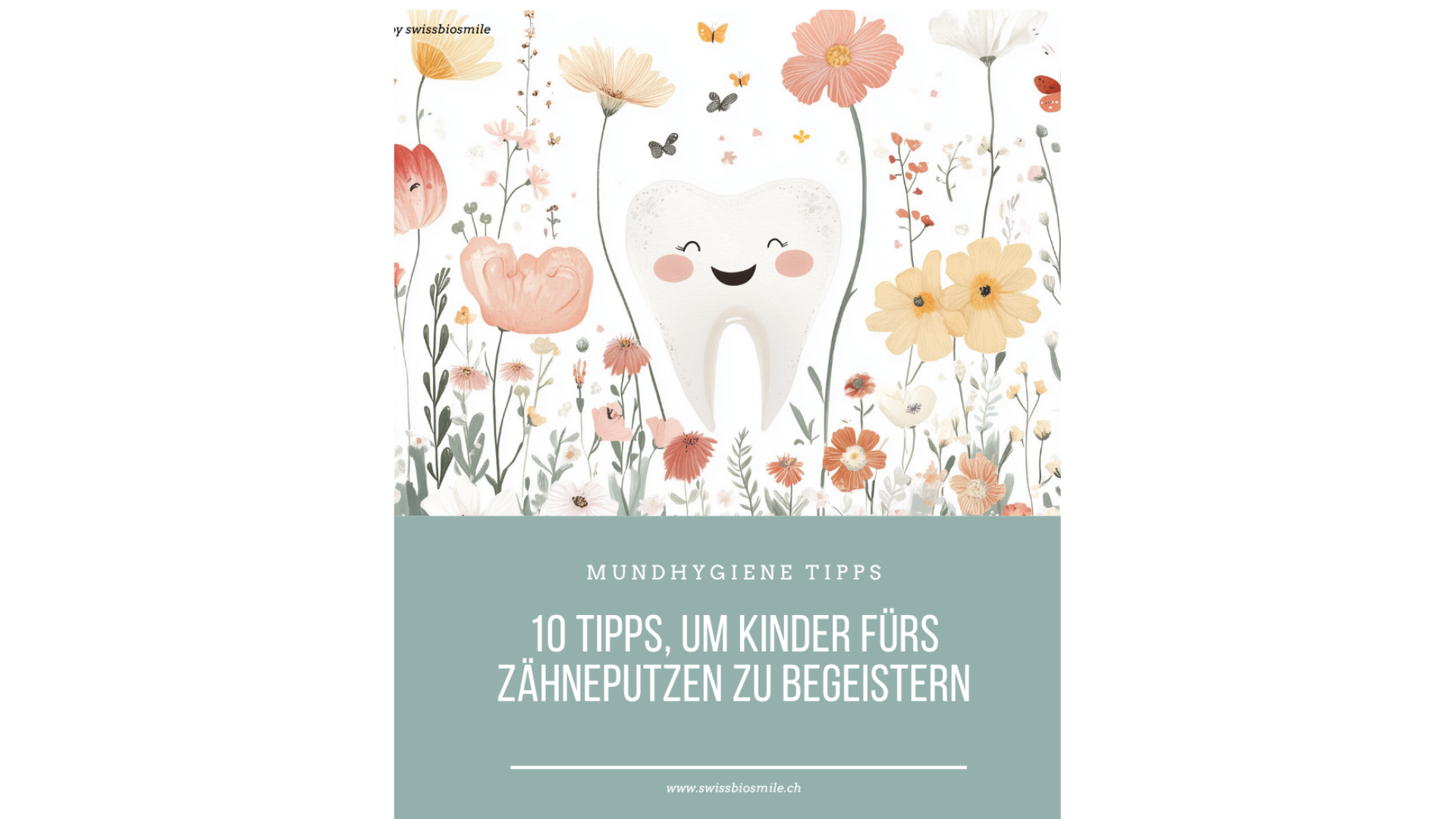 Kinderzahnpflege Swissbiosmile