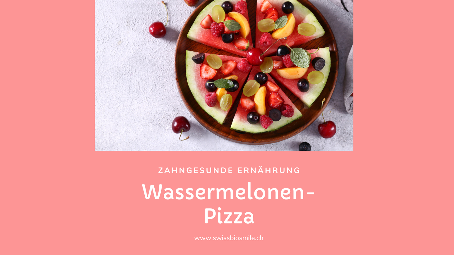 Zahngesunde Ernährung- Swissbiosmile