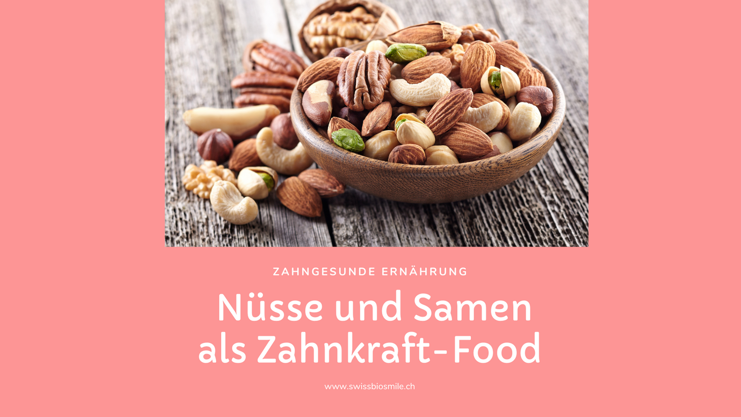 Zahngesunde Ernährung- Swissbiosmile
