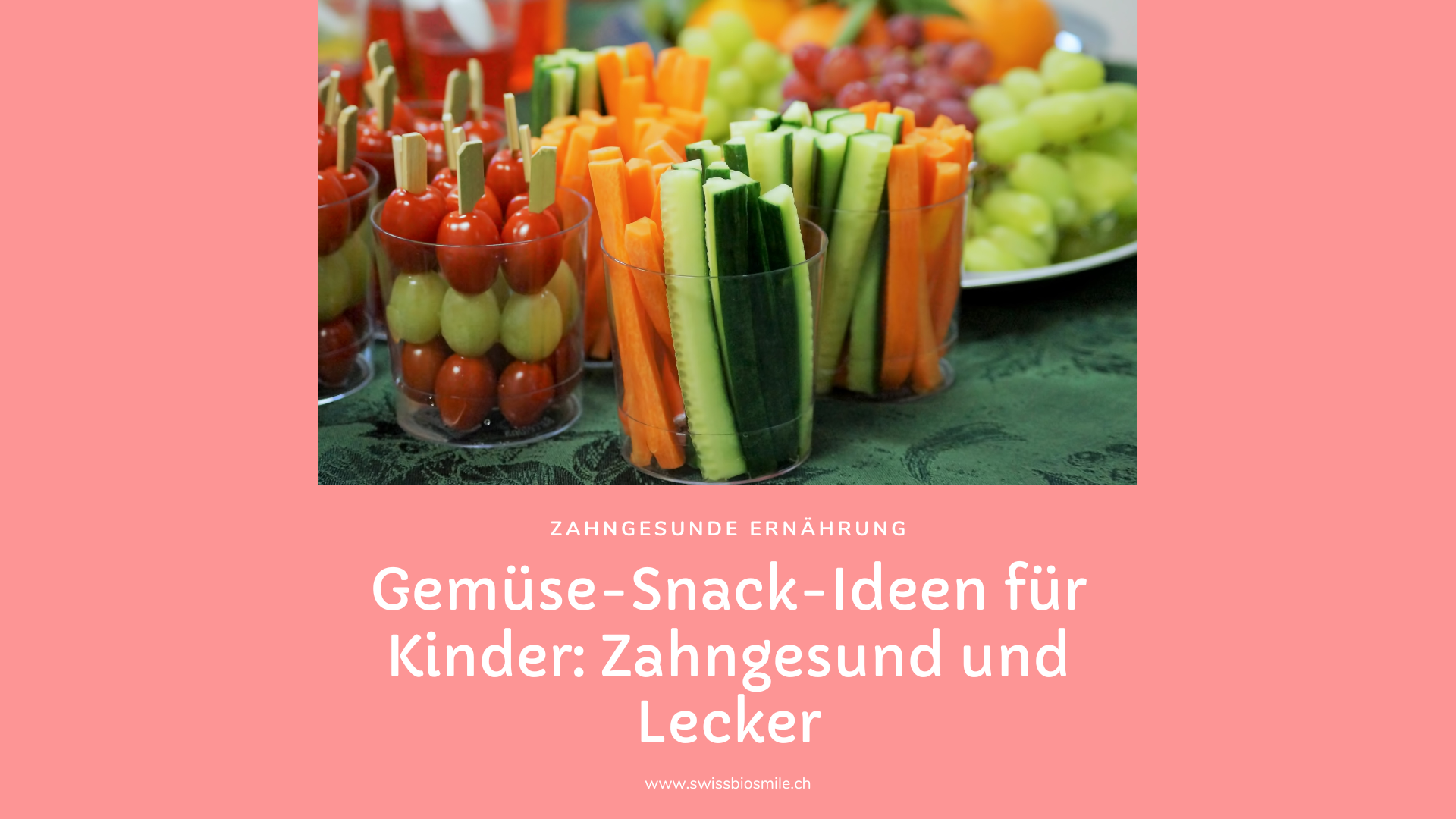 Zahngesunde Ernährung- Swissbiosmile