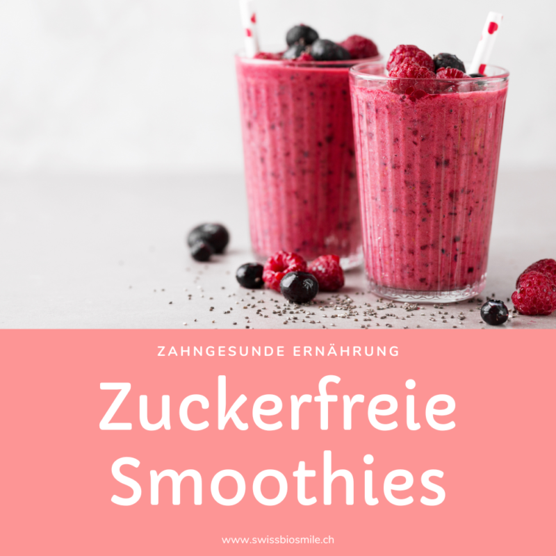 Zuckerfreie Smoothies für die Zahngesundheit: Frischer Genuss ohne Risiko für die Zähne